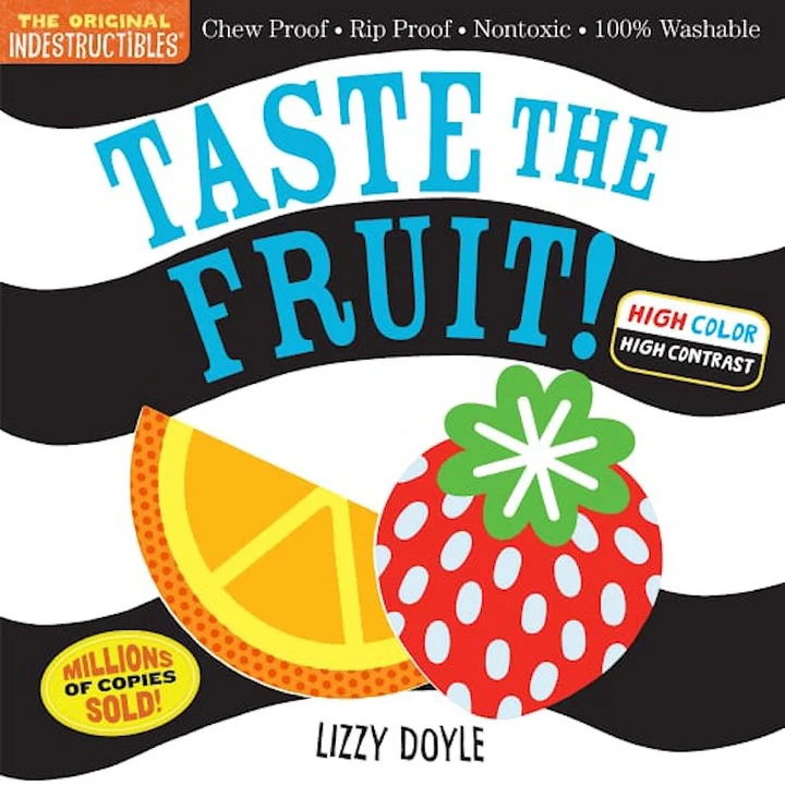 Indestructibles: Taste The Fruit! (Chew Proof, Rip Proof, Nontoxic, 100% Washable)