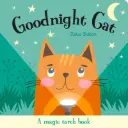 A Magic Torch Book: Goodnight Cat