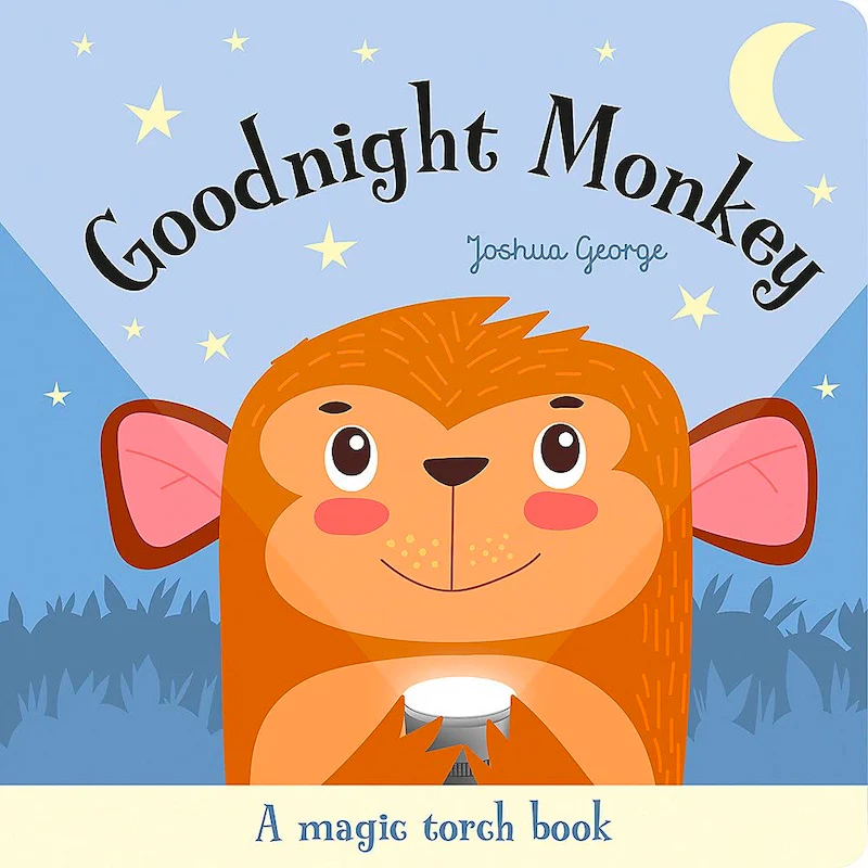 A Magic Torch Book: Goodnight Monkey