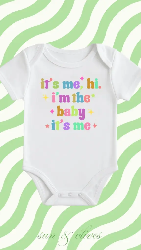 Sun & Olives Baby Onesie - It's Me, Hi. I'm the Baby It's Me