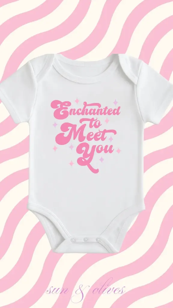 Sun & Olives Baby Onesie - Enchanted to Meet You