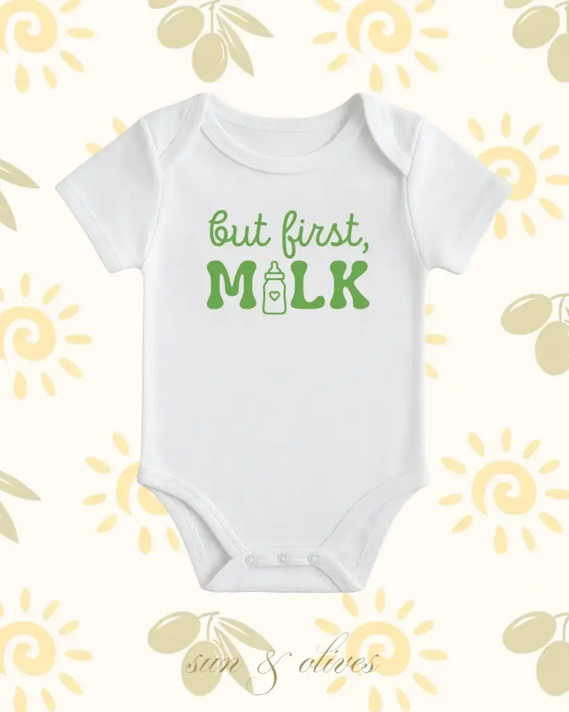Sun & Olives Baby Onesie - But First, Milk