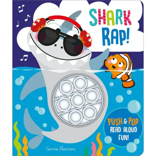 Shark Rap! (Push & Pop Bubble Book)