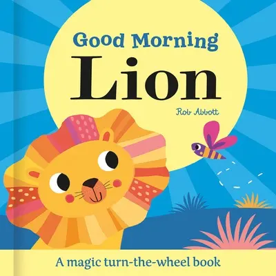 Magic Wheel Book: Good Morning Lion